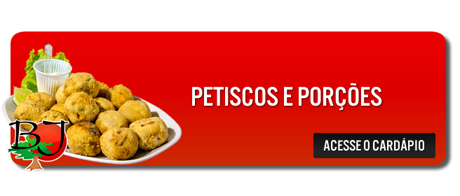 Petiscos e Porções